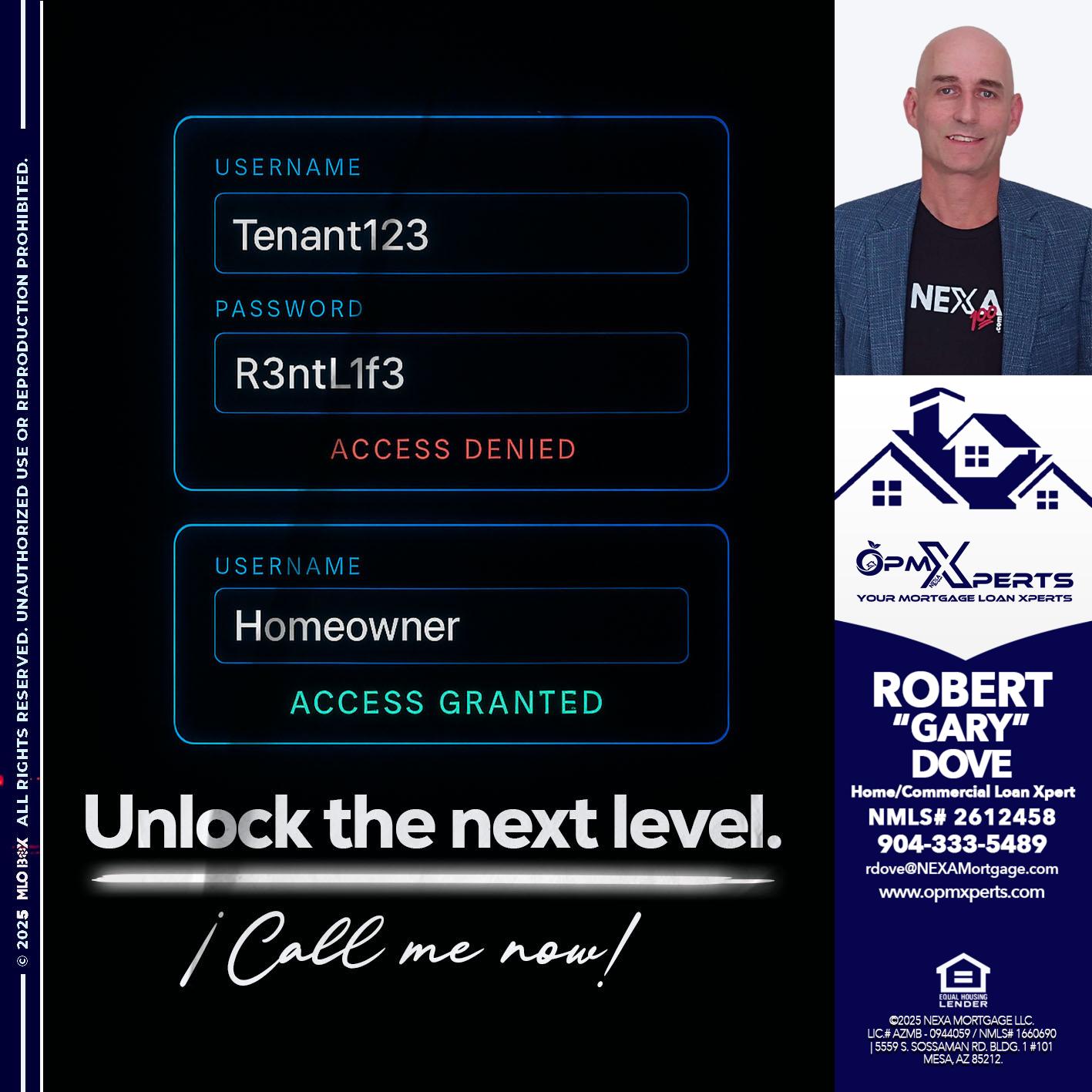 UNLOCK THE NEXT LEVEL - OpmXperts Your Mortgage Loan Xperts -