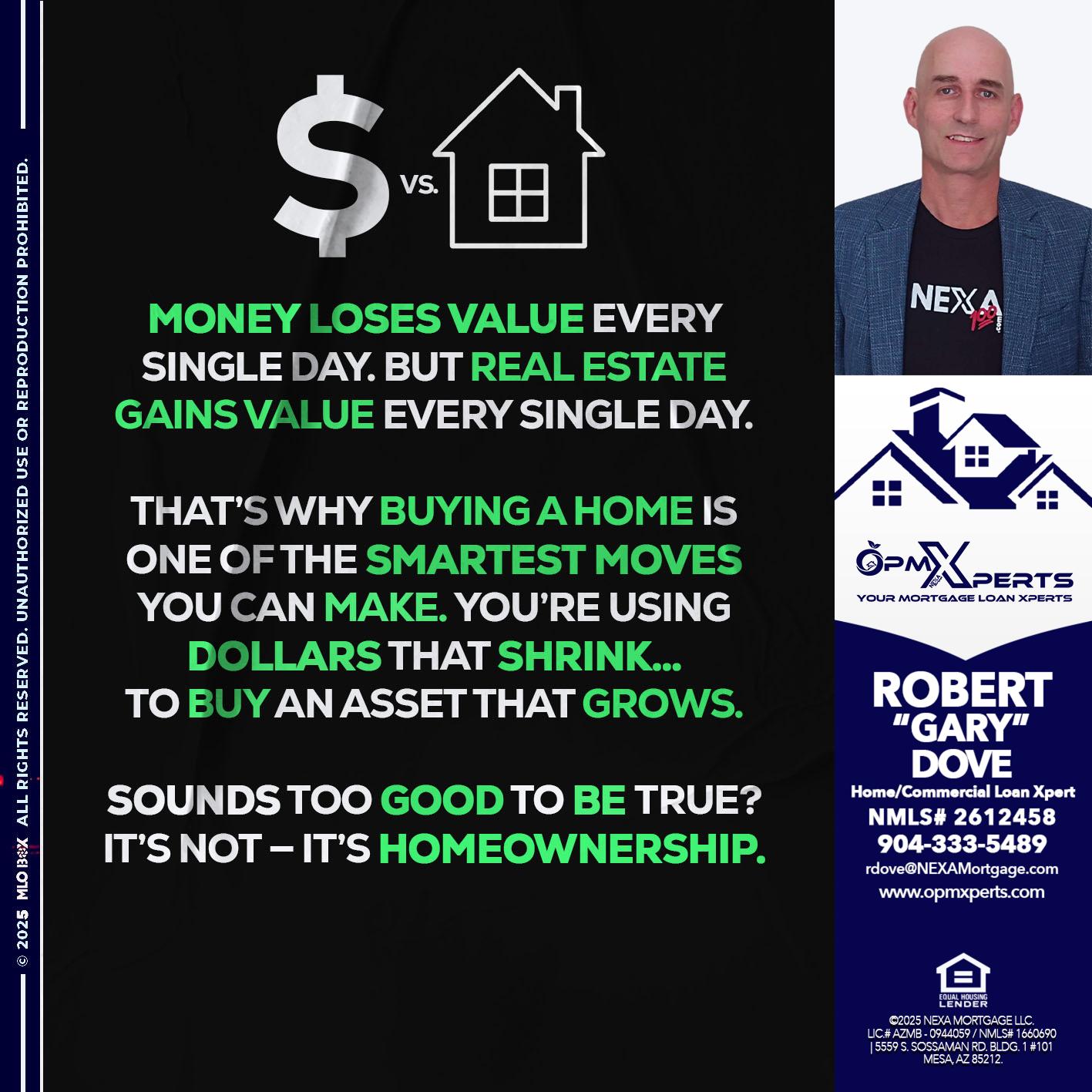 MONEY LOSES VALUE - OpmXperts Your Mortgage Loan Xperts -