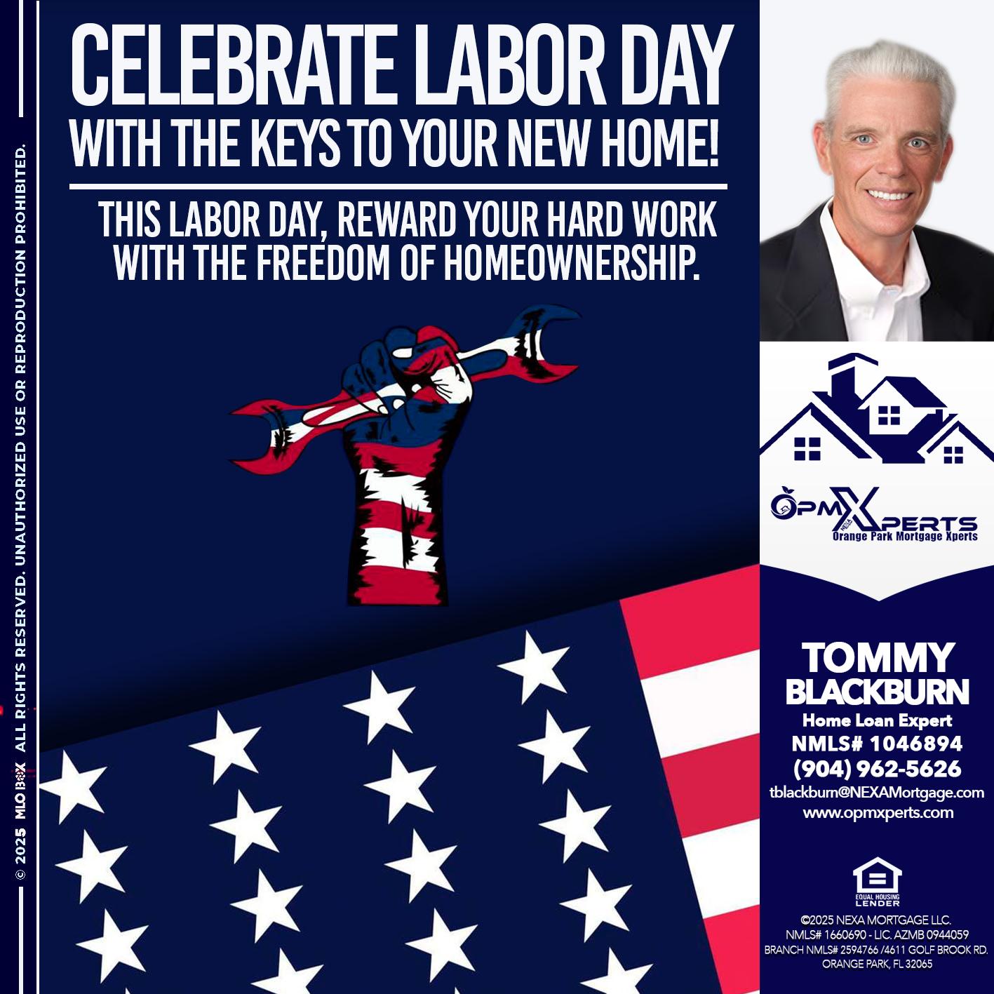 CELEBRATE LABOR DAY - OpmXperts Your Mortgage Loan Xperts -
