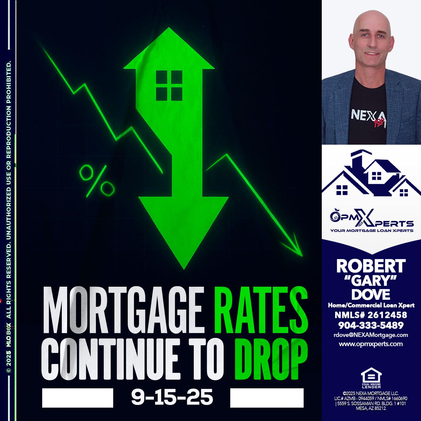 RATES DROP - OpmXperts Your Mortgage Loan Xperts -