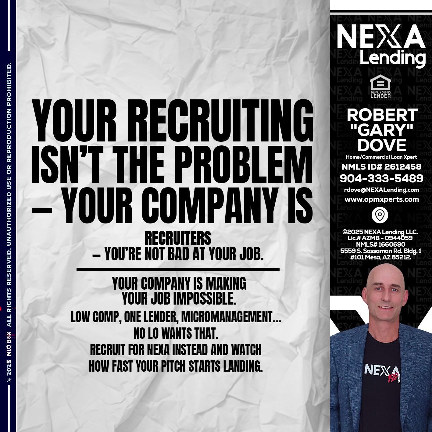 YOUR RECRUITING - OpmXperts Your Mortgage Loan Xperts -