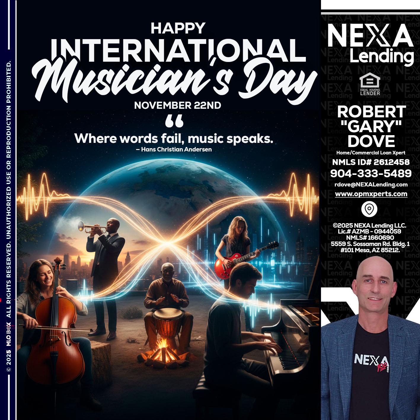 HAPPY INTERNATIONAL MUSICIAN'S DAY - OpmXperts Your Mortgage Loan Xperts -