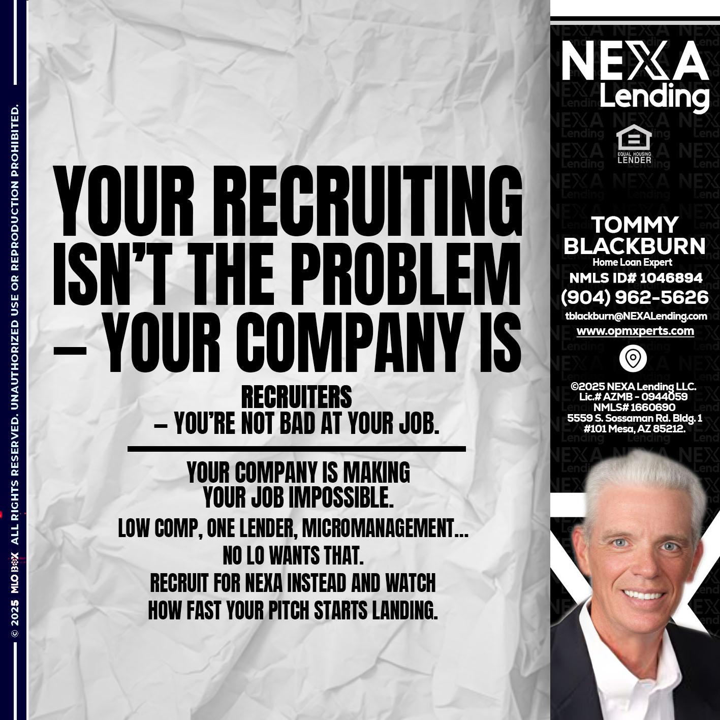 YOUR RECRUITING - OpmXperts Your Mortgage Loan Xperts -