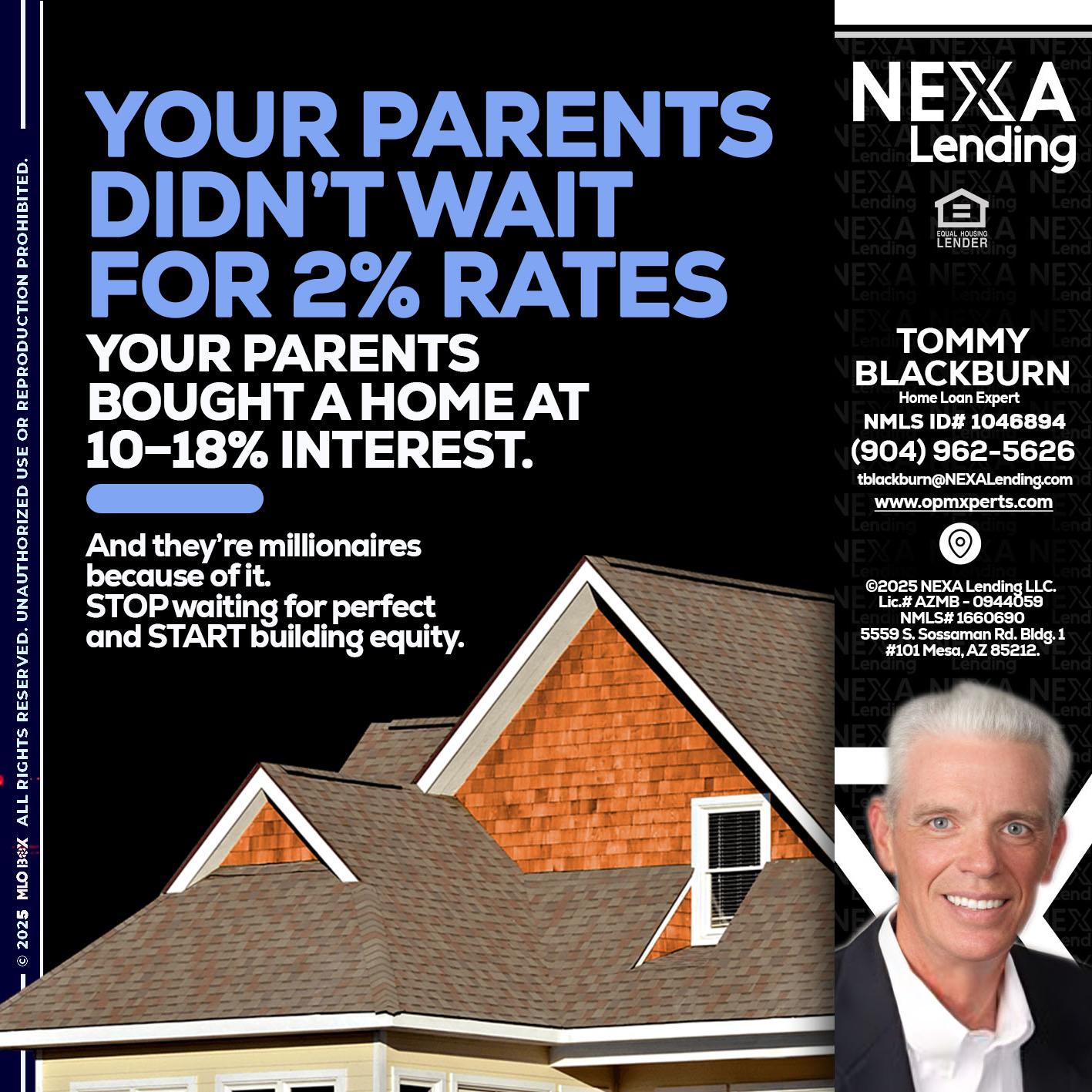 YOUR PARENTS - OpmXperts Your Mortgage Loan Xperts -