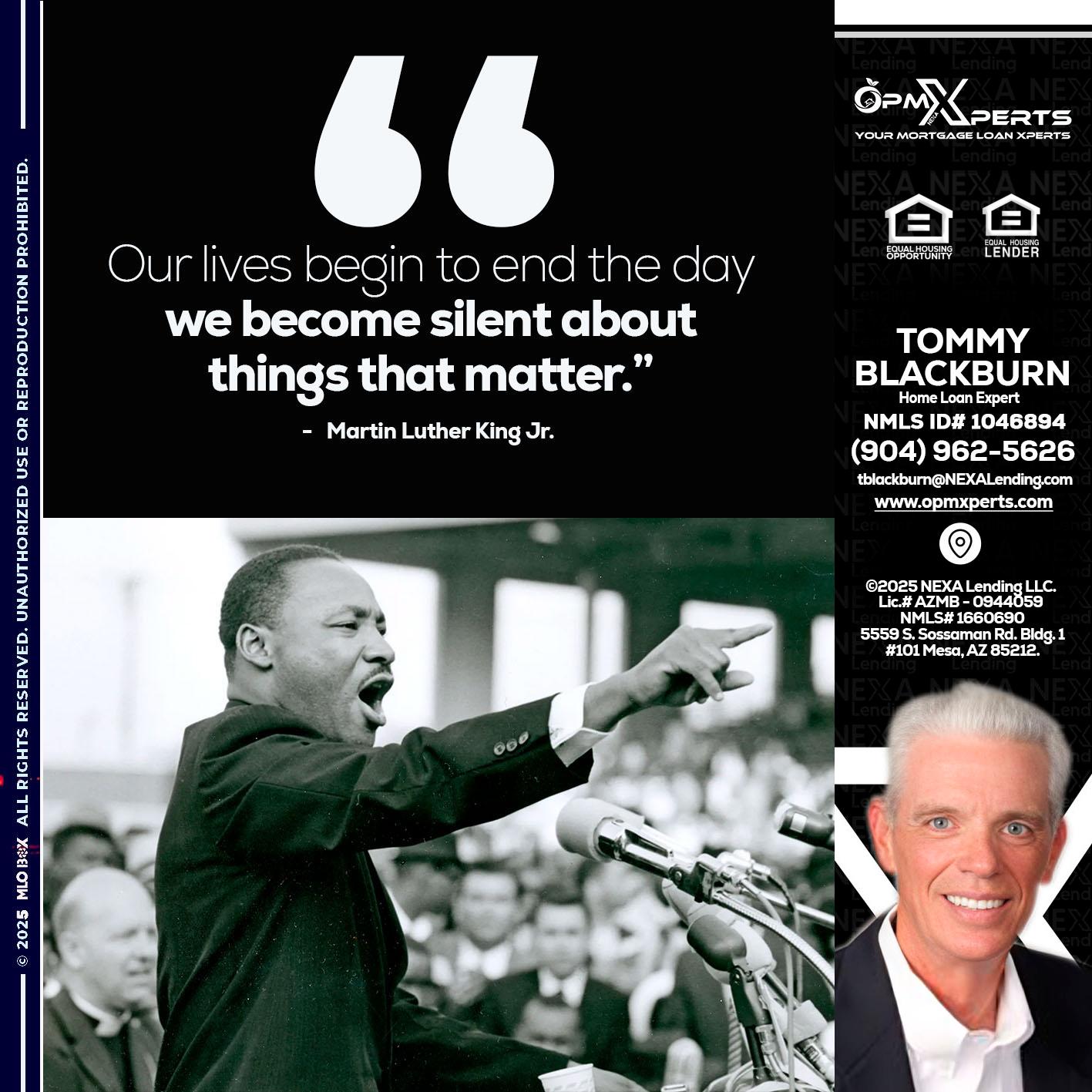 our lives MLK DAY - OpmXperts Your Mortgage Loan Xperts -