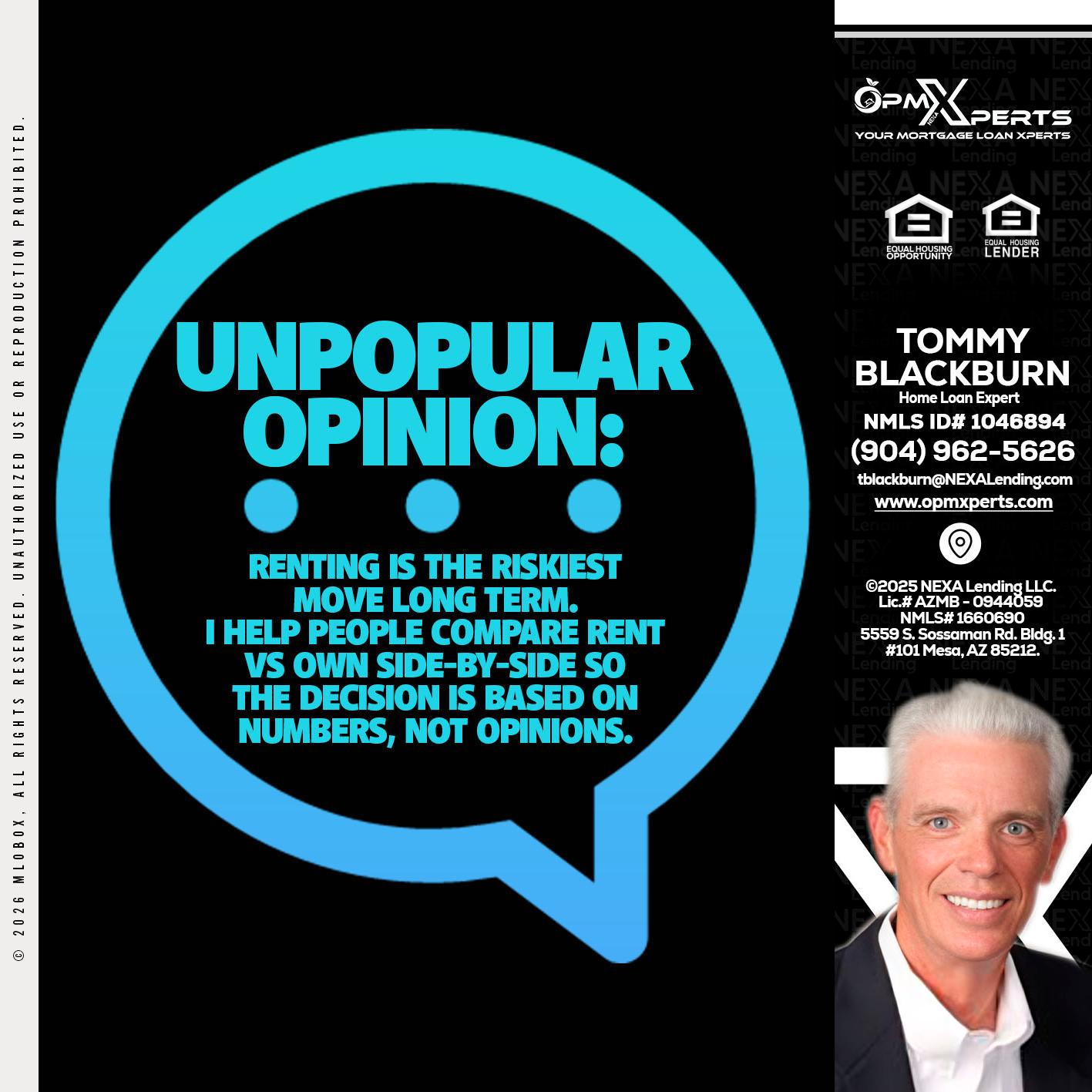 unpopular opinion - OpmXperts Your Mortgage Loan Xperts -