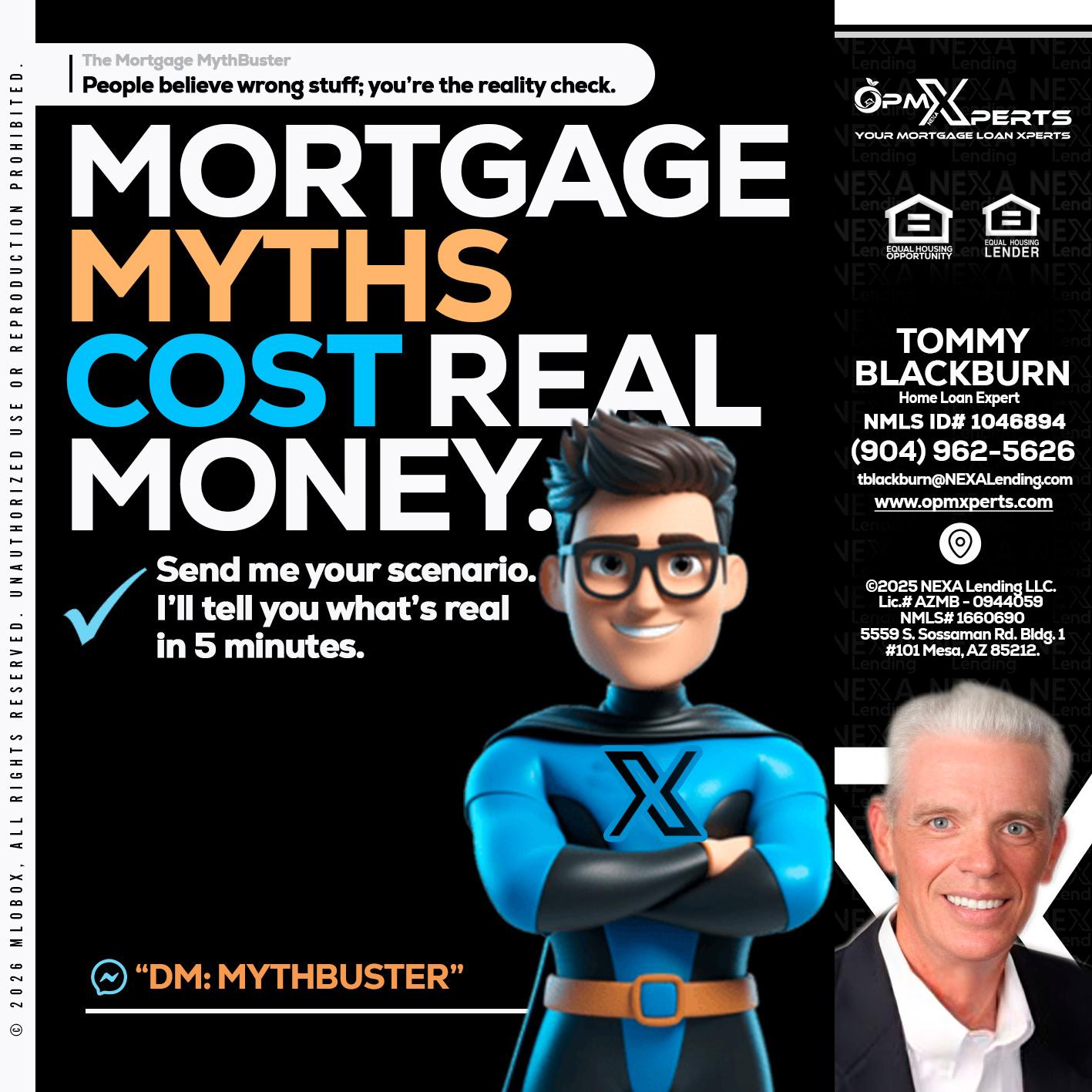 MORTGAGE MYTHS - OpmXperts Your Mortgage Loan Xperts -