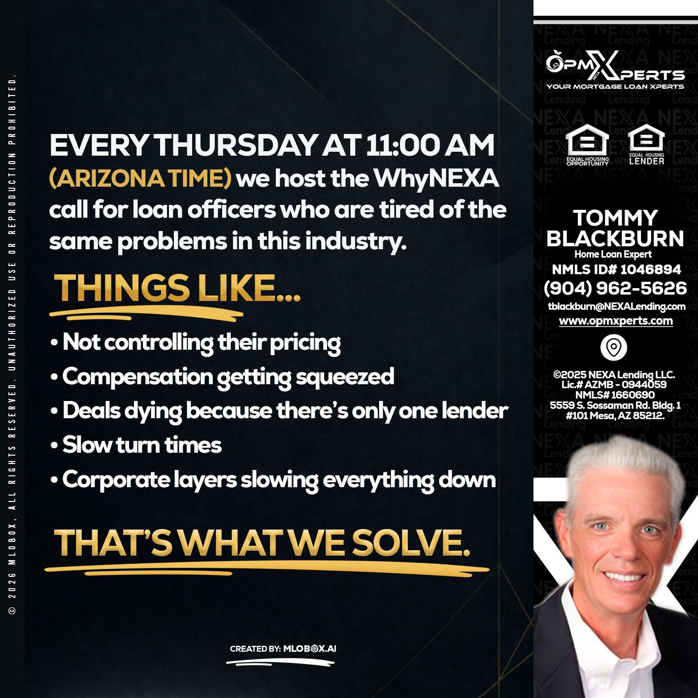 every Thursday - OpmXperts Your Mortgage Loan Xperts -