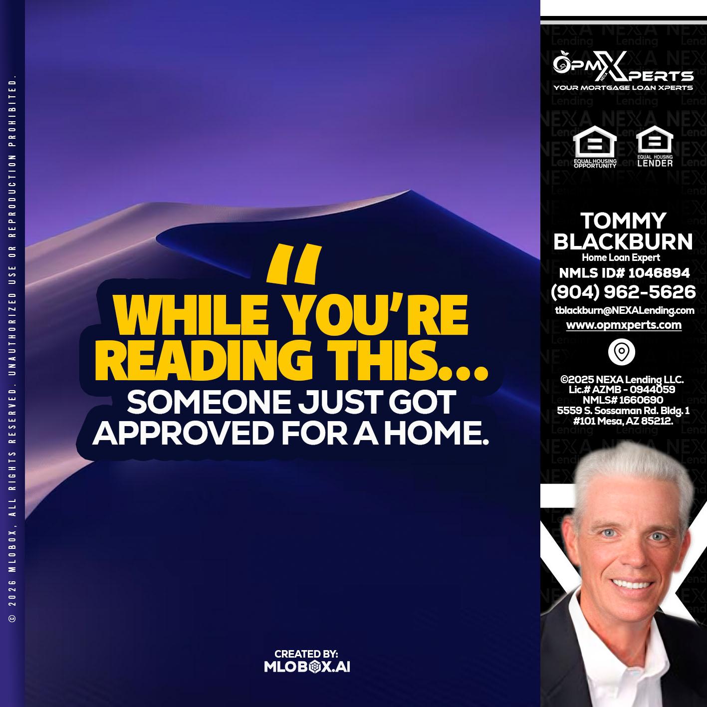 WHILE YOU - OpmXperts Your Mortgage Loan Xperts -