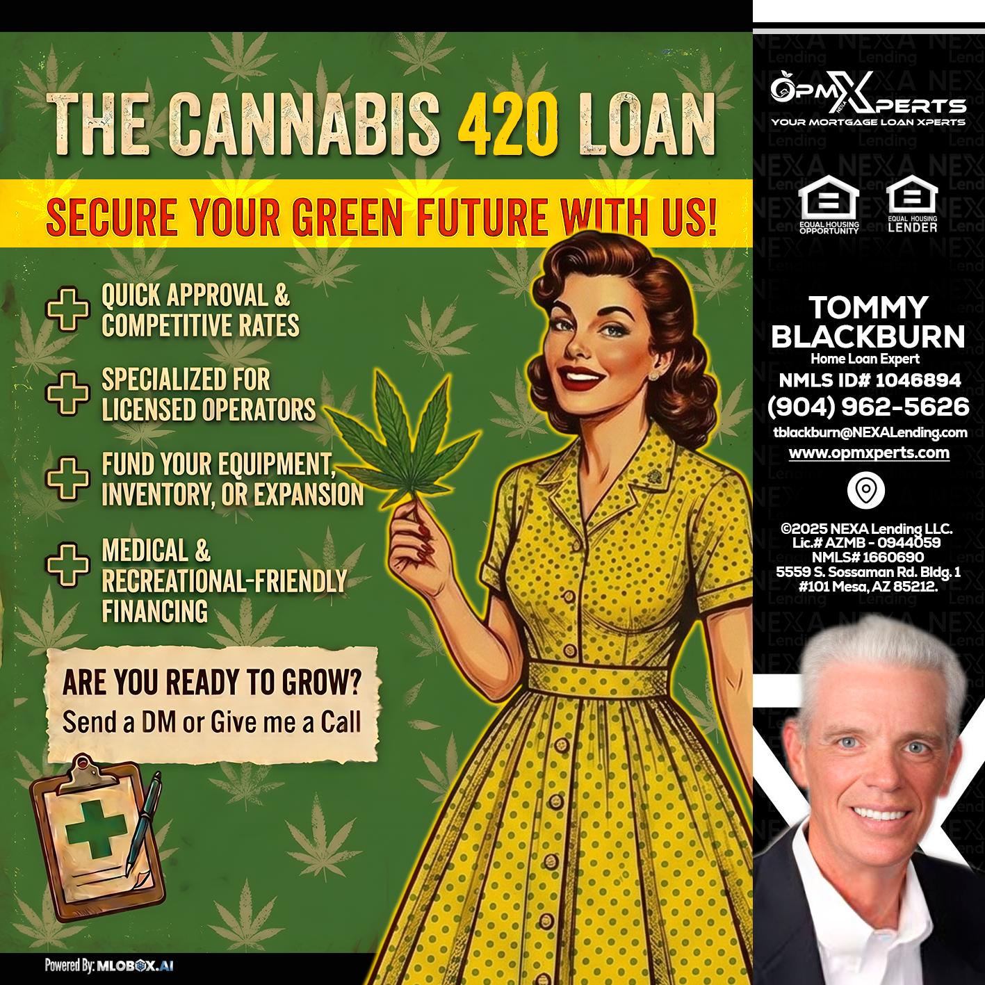 CELEBRATE 420 WITH A CANNABIS LOAN - OpmXperts Your Mortgage Loan Xperts -
