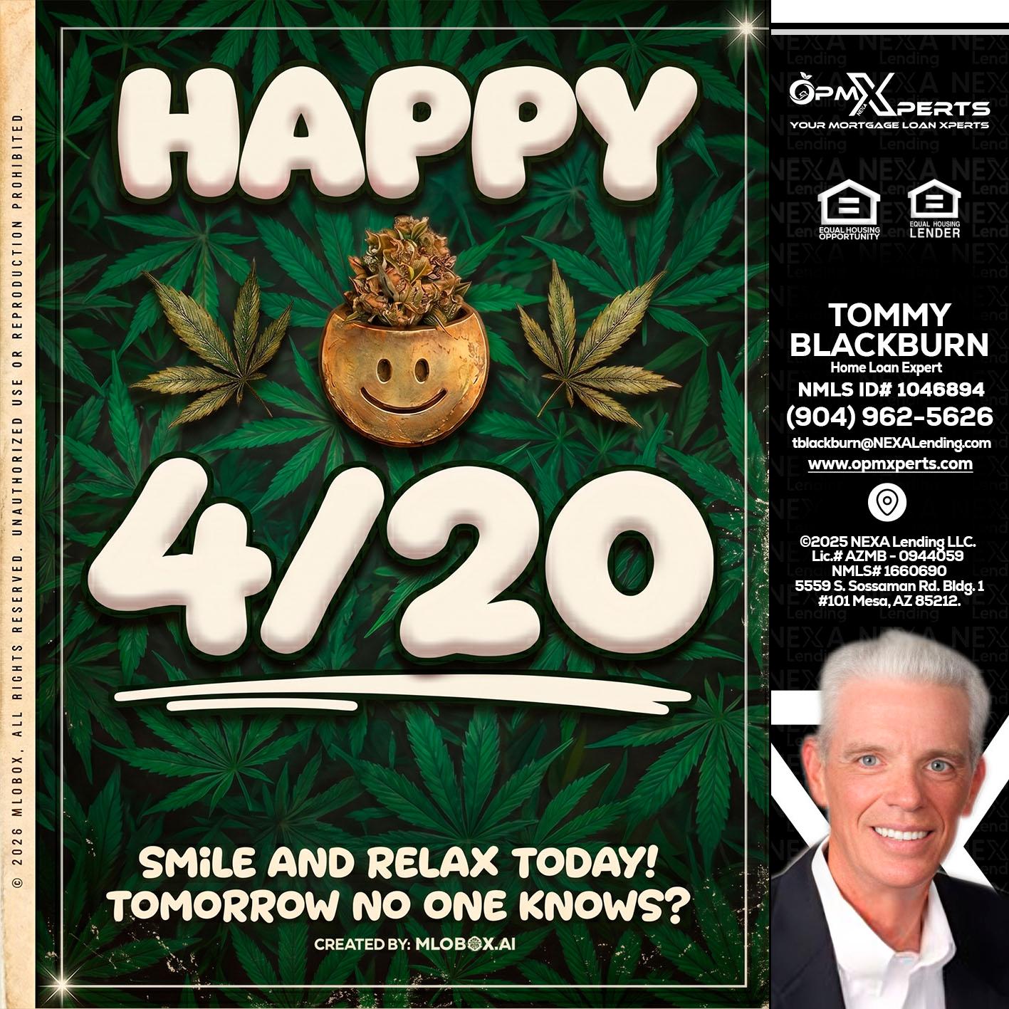 HAPPY 4/20 - OpmXperts Your Mortgage Loan Xperts -
