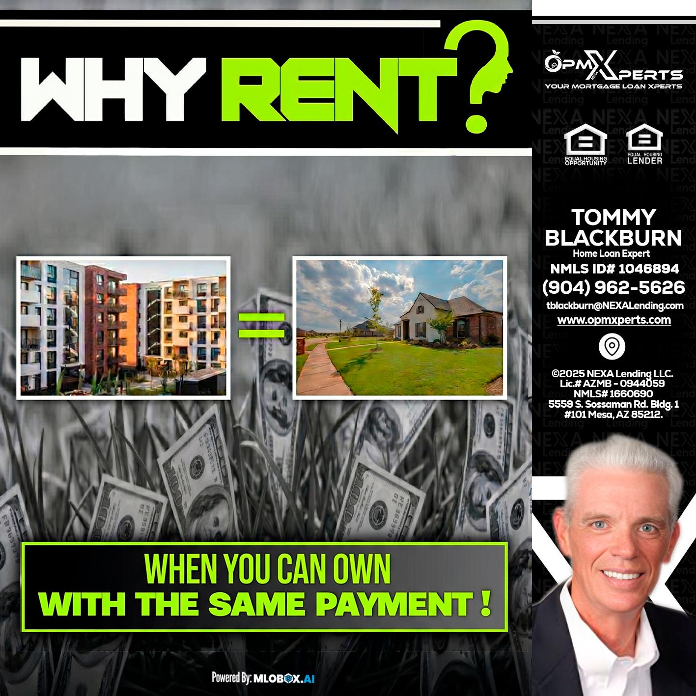 WHY RENT? - OpmXperts Your Mortgage Loan Xperts -