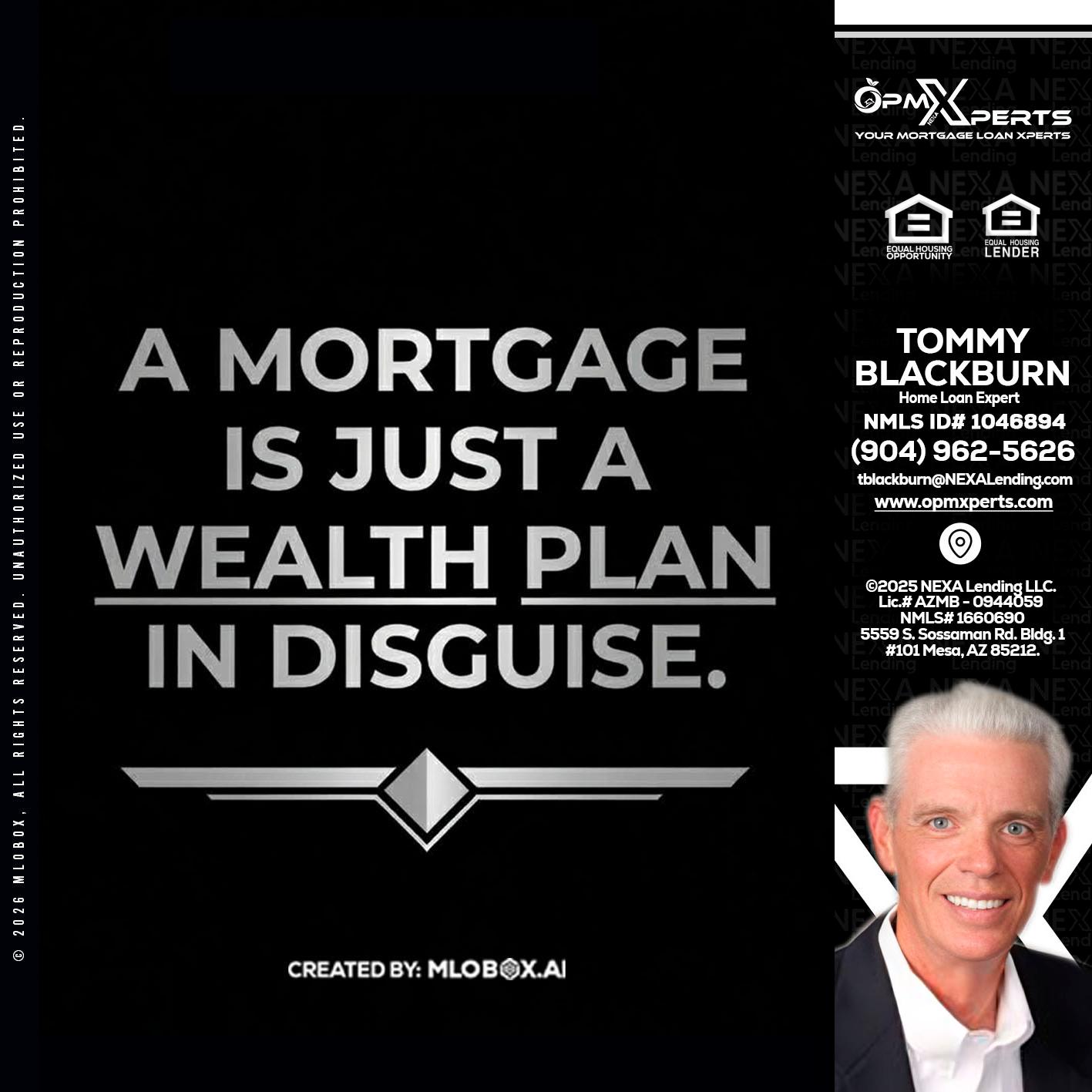 a mortgage is just - OpmXperts Your Mortgage Loan Xperts -