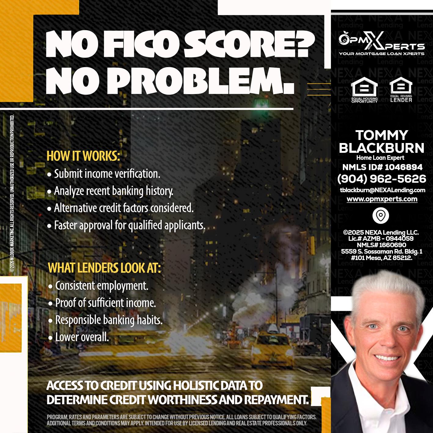NO FICO SCORE? - OpmXperts Your Mortgage Loan Xperts -