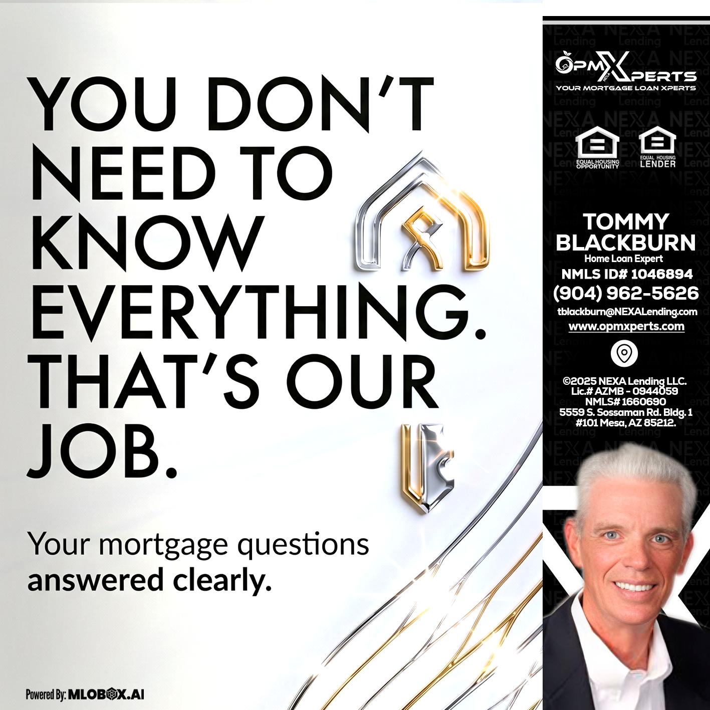 THAT IS OUR JOB - OpmXperts Your Mortgage Loan Xperts -