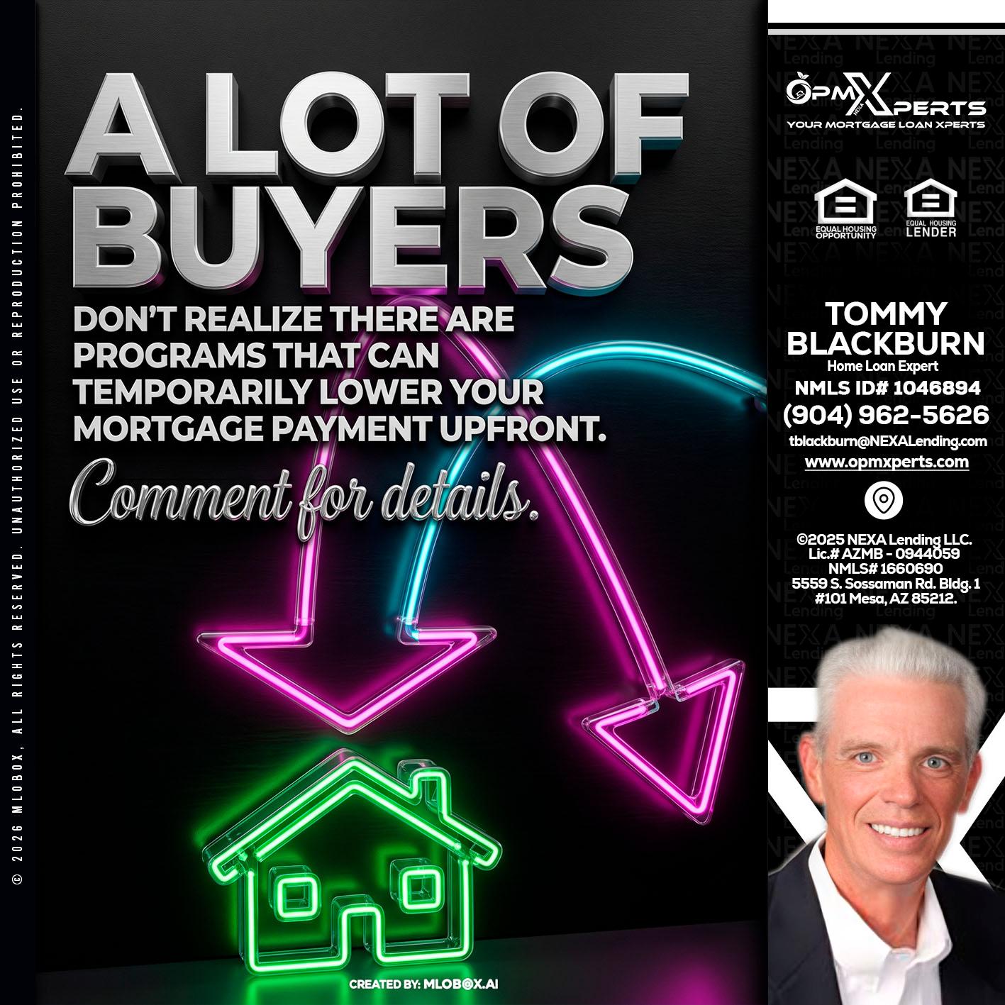 A LOT OF BUYERS - OpmXperts Your Mortgage Loan Xperts -