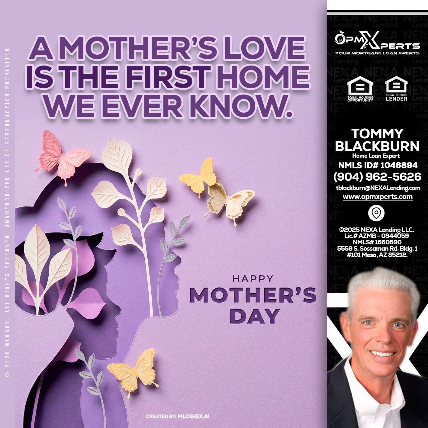 MOTHERS DAY - OpmXperts Your Mortgage Loan Xperts -