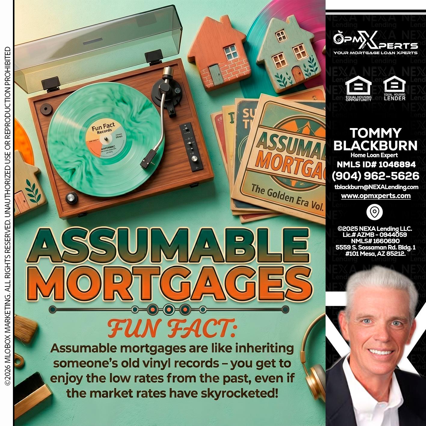 ASSUMABLE MORTGAGES - OpmXperts Your Mortgage Loan Xperts -