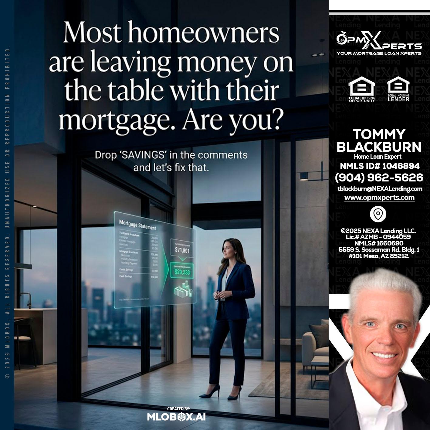 MOST OWNERS - OpmXperts Your Mortgage Loan Xperts -
