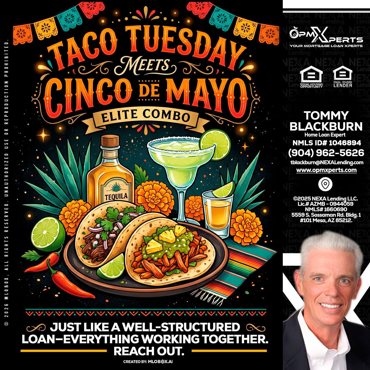 TACO TUESDAY - OpmXperts Your Mortgage Loan Xperts -