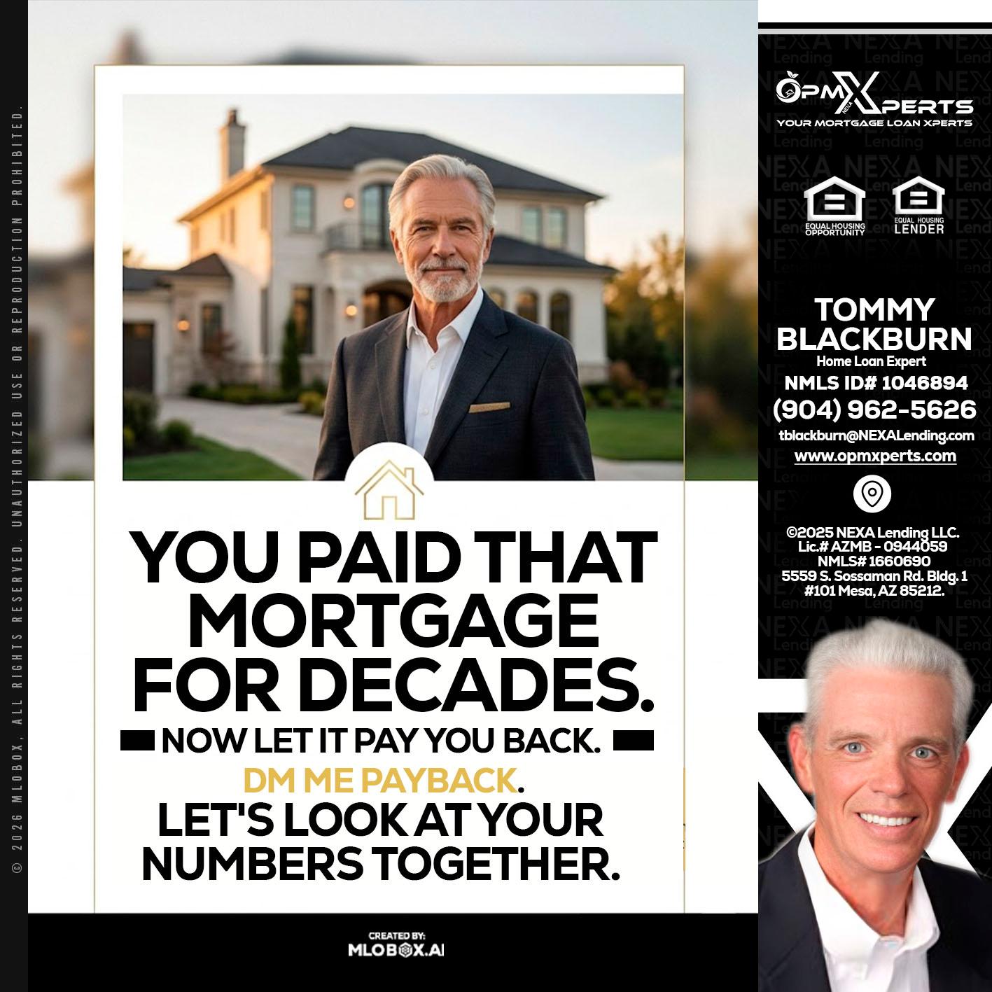 YOU PAID THAT MORTGAGE - OpmXperts Your Mortgage Loan Xperts -