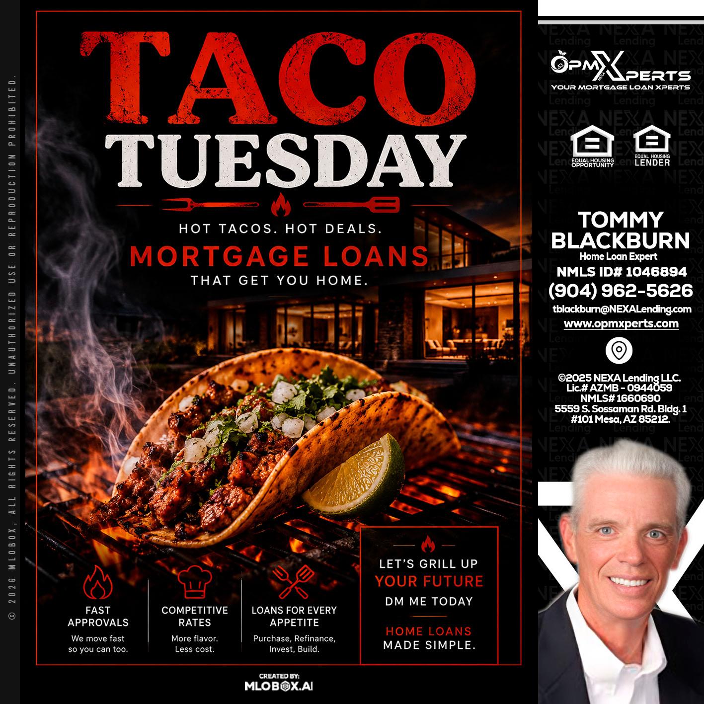 TACO TUESDAY - OpmXperts Your Mortgage Loan Xperts -