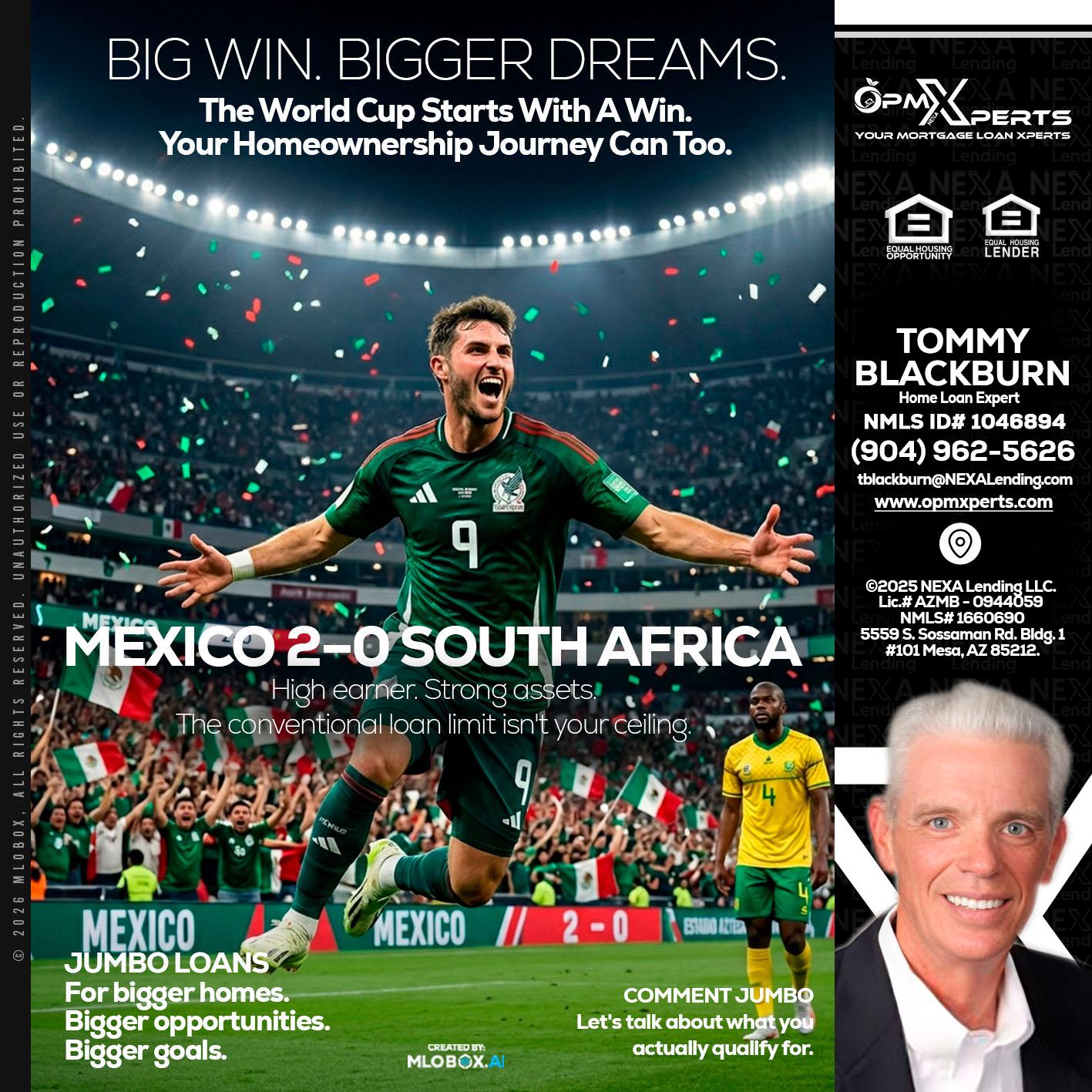 MEXICO 2-0 SOUTH AFRICA - OpmXperts Your Mortgage Loan Xperts -