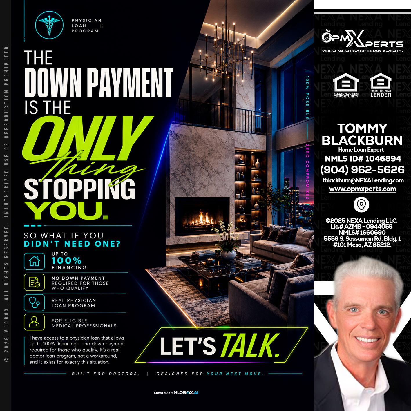 THE DOWN PAYMENT - OpmXperts Your Mortgage Loan Xperts -