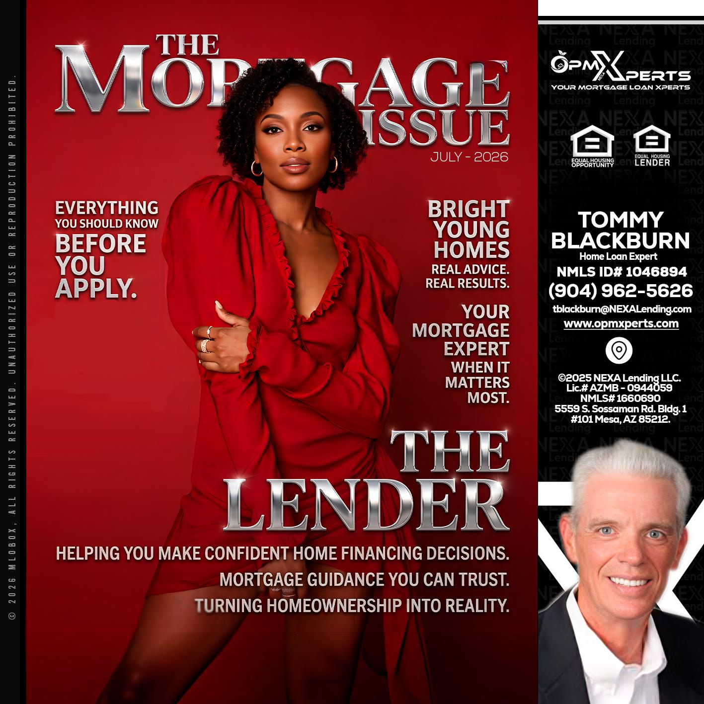 THE MORTGAGE ISSUE JULY - OpmXperts Your Mortgage Loan Xperts -