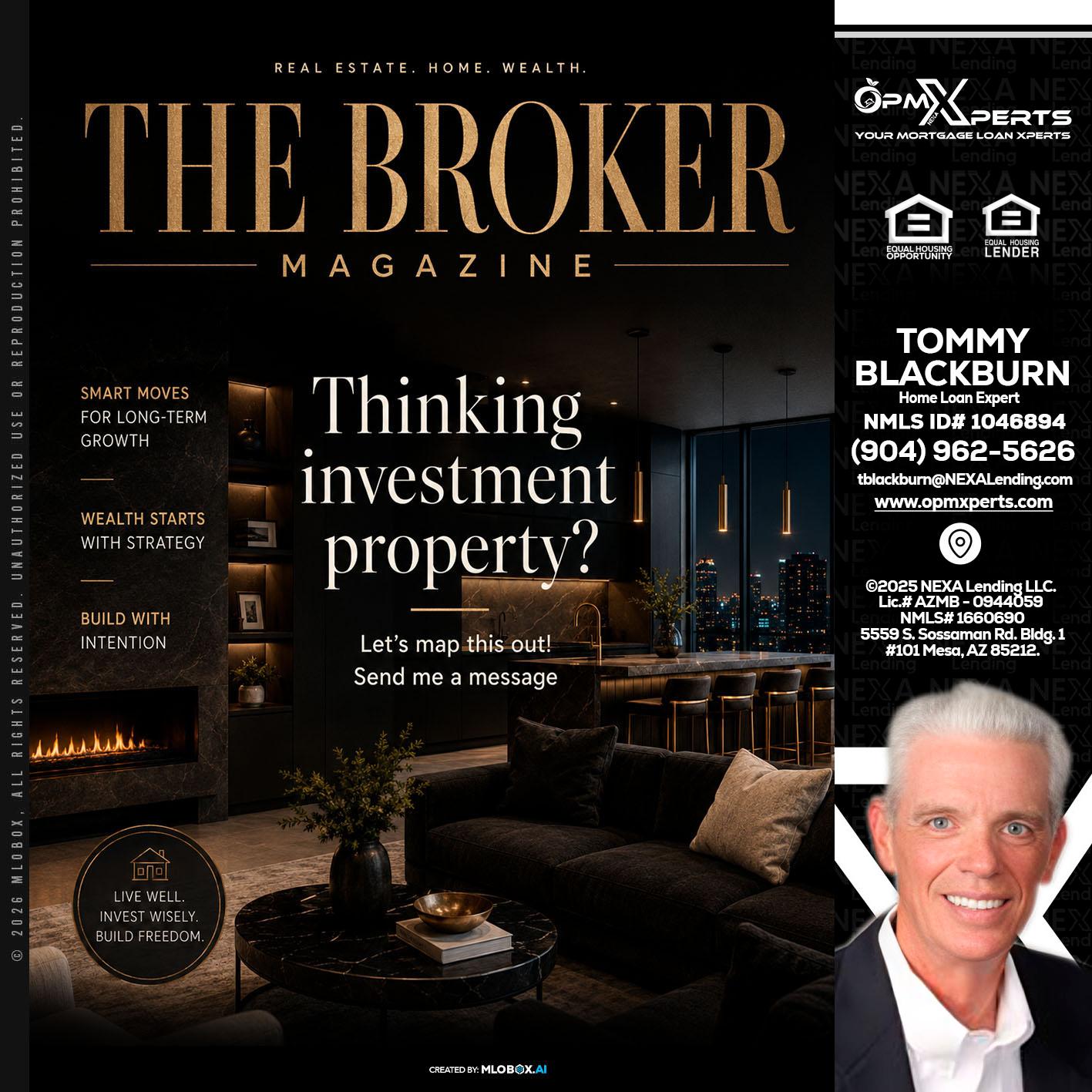 THE BROKER - OpmXperts Your Mortgage Loan Xperts -