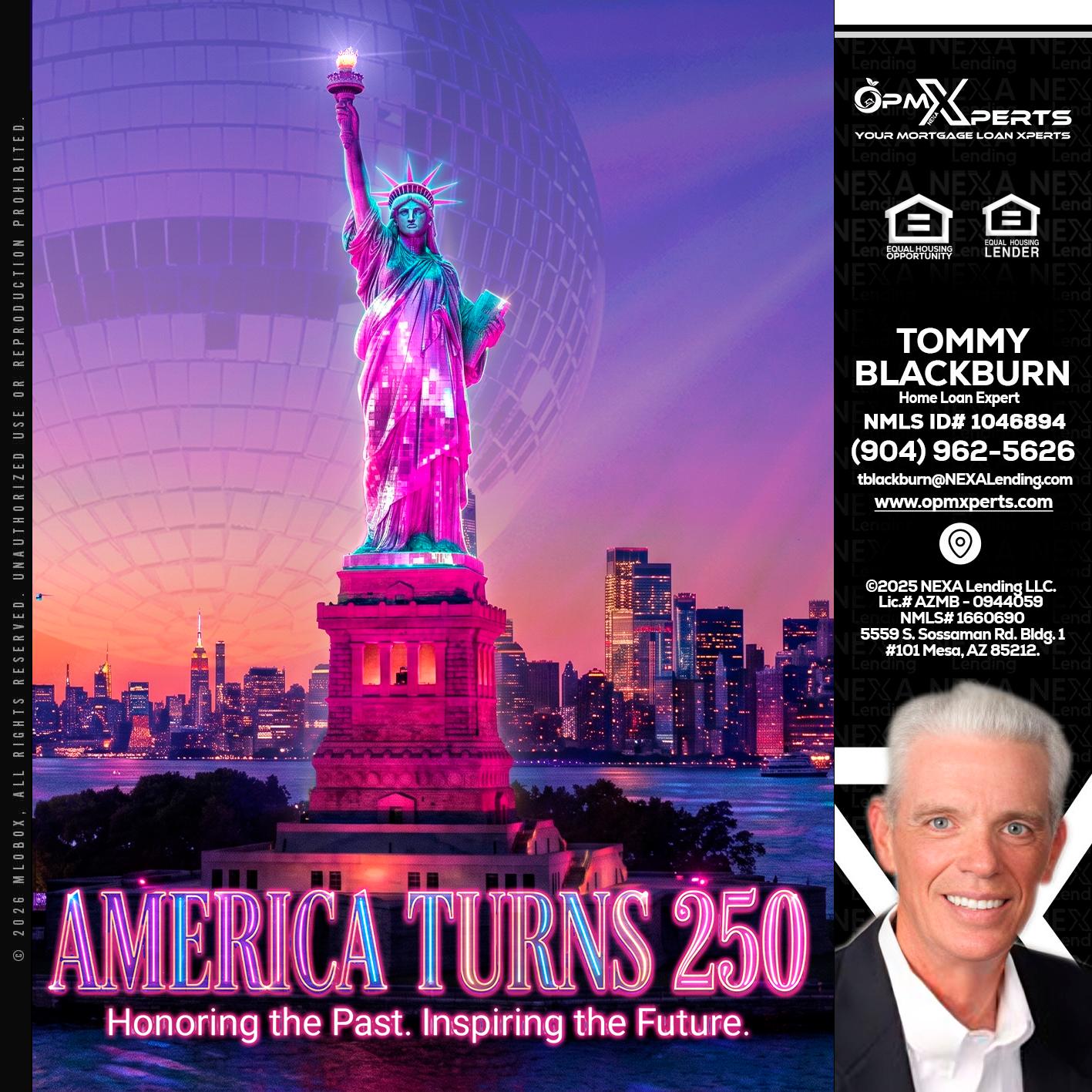 AMERICA TURNS 250 - OpmXperts Your Mortgage Loan Xperts -