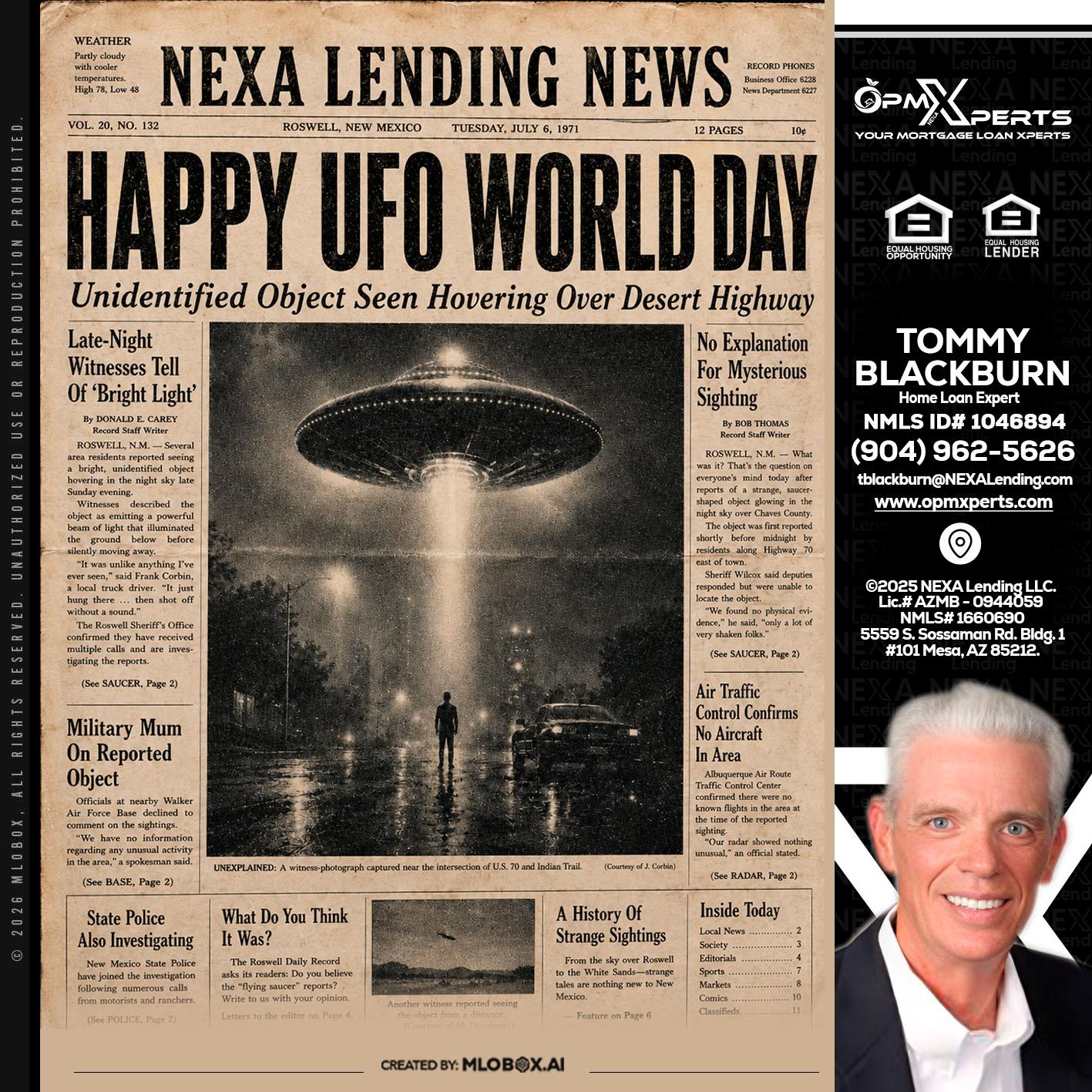 HAPPY UFO WORLD DAY - OpmXperts Your Mortgage Loan Xperts -